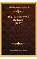 Philosophy of Mysticism (1920)