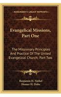 Evangelical Missions, Part One
