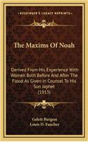 Maxims Of Noah