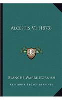 Alcestis V1 (1873)