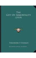 The Gift Of Immortality (1919)