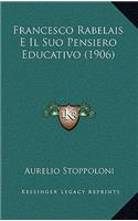 Francesco Rabelais E Il Suo Pensiero Educativo (1906)