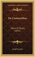 De Contractibus: Opera Et Studio (1852)
