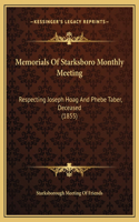 Memorials Of Starksboro Monthly Meeting