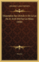 Dissertation Sur L'Article 11 De La Loi Du 21 Avril 1810 Sur Les Mines (1856)