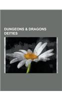 Dungeons & Dragons Deities: List of Greyhawk Deities, List of Dungeons & Dragons Deities, Giant Deities, Lolth, Elf Deities, Vecna, Iuz, Tiamat, D