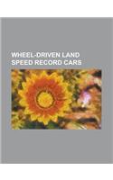 Wheel-Driven Land Speed Record Cars: Alfa Romeo 8c, Babs (Land Speed Record Car), Bluebird-Proteus Cn7, Buckeye Bullet, Campbell-Napier-Railton Blue B(English)