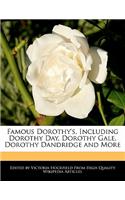 Famous Dorothy's, Including Dorothy Day, Dorothy Gale, Dorothy Dandridge and More