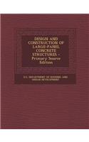 Design and Construction of Large-Panel Concrete Structures