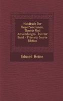 Handbuch Der Kugelfunctionen, Theorie Und Anwendungen, Zweiter Band - Primary Source Edition