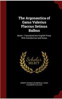The Argonautica of Gaius Valerius Flaccus Setinus Balbus