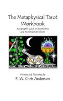 Metaphysical Tarot Workbook