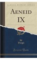 Aeneid IX (Classic Reprint)