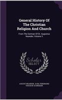 General History Of The Christian Religion And Church