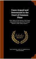 Cases Argued and Determined in the Court of Common Pleas