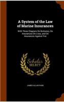 A System of the Law of Marine Insurances