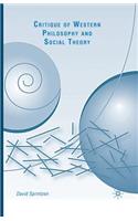 Critique of Western Philosophy and Social Theory