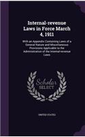 Internal-revenue Laws in Force March 4, 1911