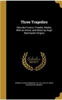 Three Tragedies