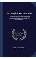 Our Weights and Measures
