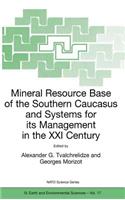 Mineral Resource Base of the Southern Caucasus and Systems for Its Management in the XXI Century