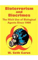 Bioterrorism and Biocrimes