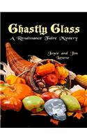 Ghastly Glass