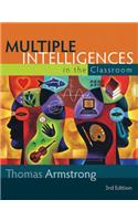 Multiple Intelligences in the Classroom, 3rd Edition