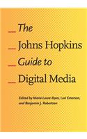 Johns Hopkins Guide to Digital Media