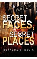 Secret Faces, Secret Places