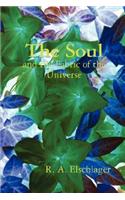 Soul and the Fabric of the Universe