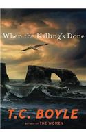 When the Killing's Done Lib/E