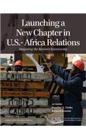 Launching a New Chapter in U.S.-Africa Relations