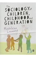 The Sociology of Children, Childhood and Generation