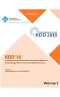 KDD 16 22nd International Conference on Knowledge Discovery and Data Mining Vol 2