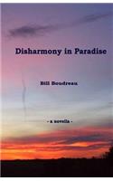 Disharmony in Paradise