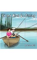 Ed and Alma Go Fishing