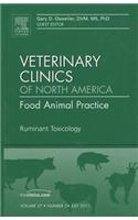 Ruminant Toxicology, an Issue of Veterinary Clinics: Food Animal Practice