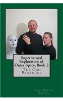 Supernatural Exploration of Outer Space, Book 2