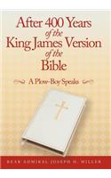 After 400 Years of the King James Version of the Bible