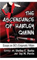 The Ascendance of Harley Quinn
