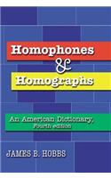 Homophones and Homographs