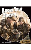 Know Your Quarry