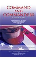 Command and Commanders in Modern Warfare: The Proceedings of the Second Military History Symposium U.S. Air Force Academy 2-3 May 1968(English)