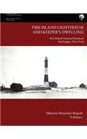 Fire Island Lighthouse and Keepers Dwelling