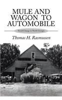 Mule and Wagon to Automobile