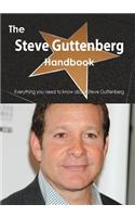 The Steve Guttenberg Handbook - Everything You Need to Know about Steve Guttenberg
