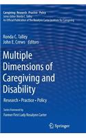 Multiple Dimensions of Caregiving and Disability