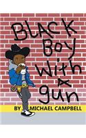 Black Boy with a Gun