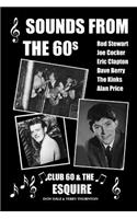 Sounds From The 60s - Club 60 & The Esquire